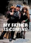 My Father Is Coming (1991)3.jpg